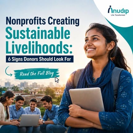 Nonprofits Creating Sustainable Livelihoods 6 Signs Donors Should Look For