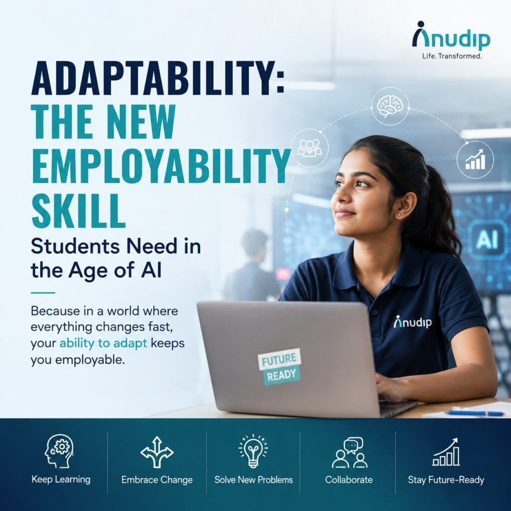 Adaptability The employability skill every student needs in the AI Age